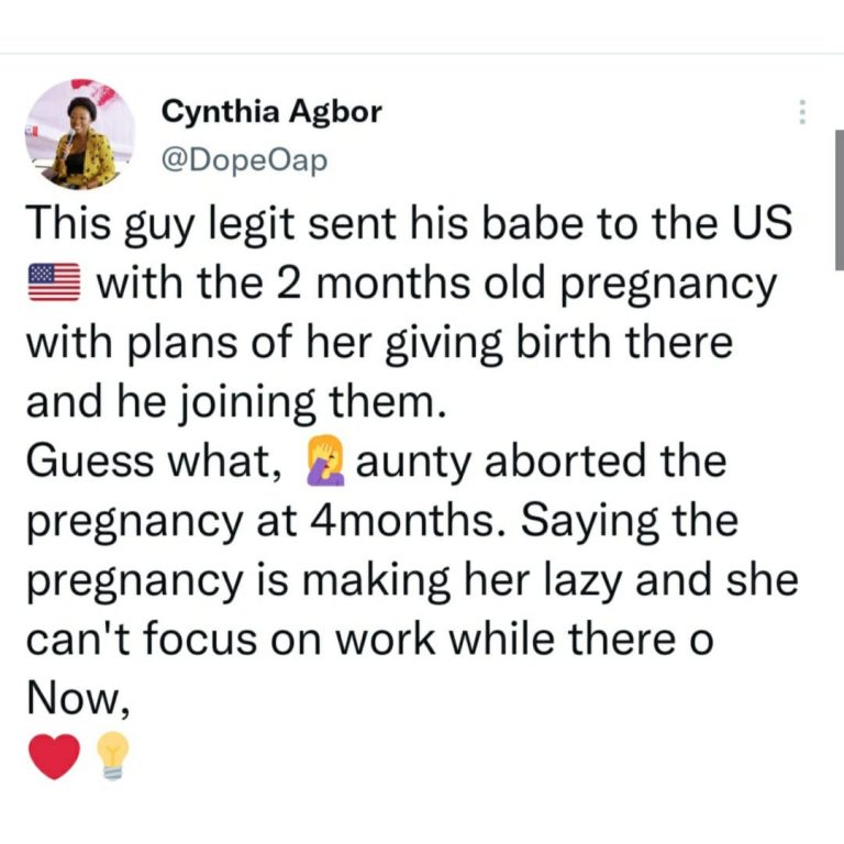 Twitter stories: Woman aborts her 4-months pregnancy after being sent to US to give birth by her boyfriend