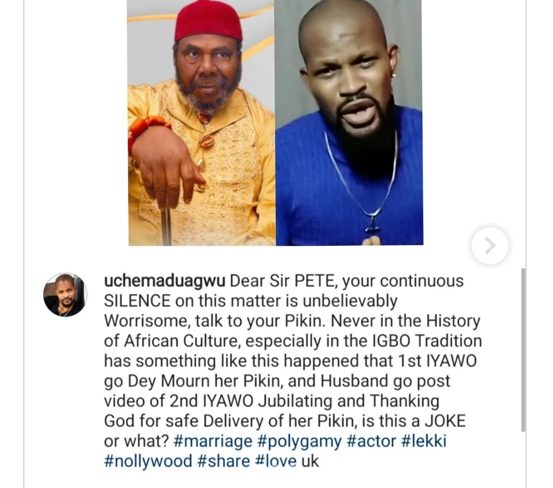 Your Silence on Yul’s Marital Crisis Is Worrisome – Actor Uche Maduagwu Calls Out Pete Edochie