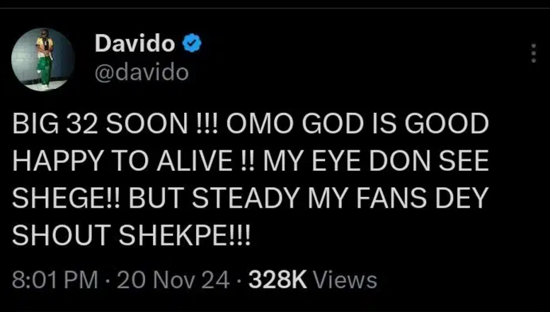 “My eyes don see shege but I’m happy to be alive” – Davido reflects on life’s challenges ahead of 32nd birthday